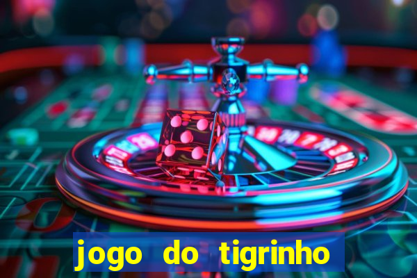 jogo do tigrinho deposito 1 real